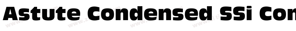 Astute Condensed SSi Condensed字体转换